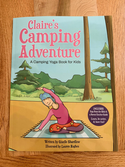 Kids Yoga Stories Announces New Kids Yoga Book: Claire's Camping Adventure