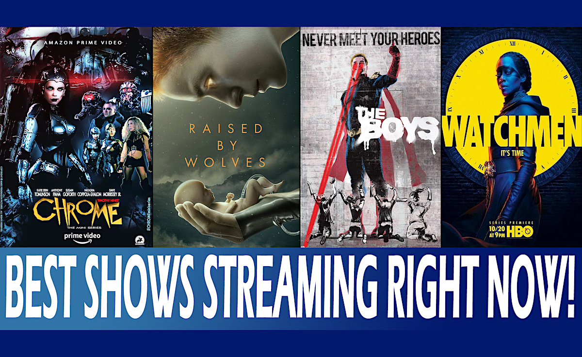 Chrome The Series, Raised By Wolves, The Boys, Watchmen are the Best Scifi and Fantasy Shows Streaming Right Now on the Internet