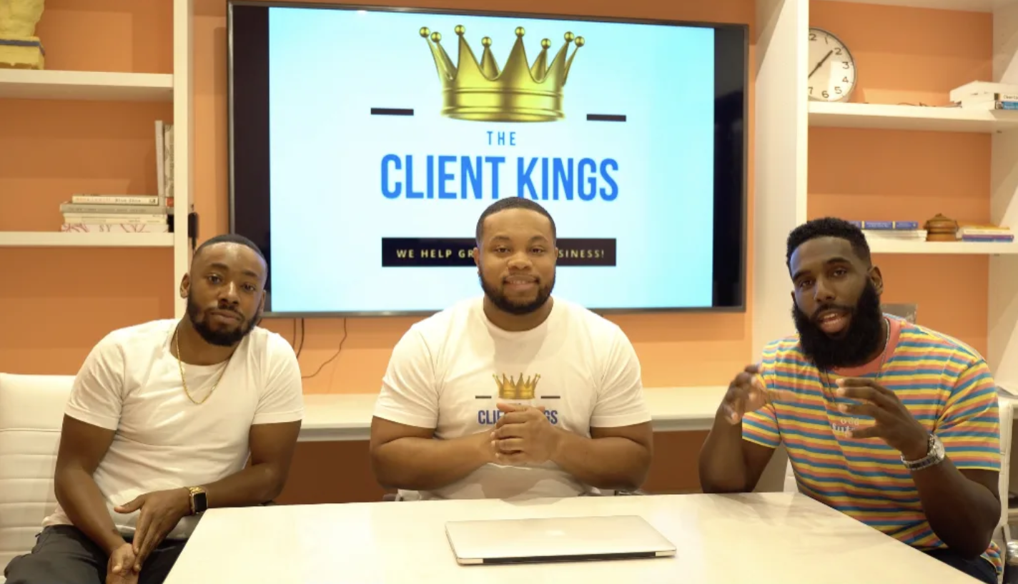 The Client Kings: Three Friends Build Successful Empire After Dropping 9 to 5 Jobs and Show Others the Ropes