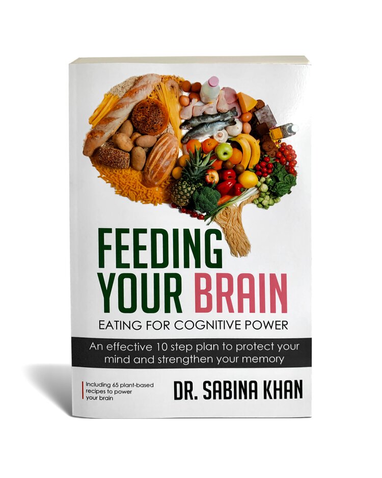 Sabina Khan, Ph.D. Launches Book Feeding Your Brain: Eating for Cognitive Power on Maximizing Cognitive Reserve and Nutrition