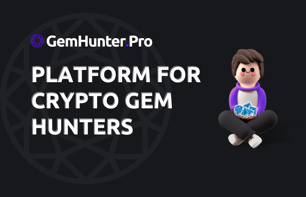 GemHunter.Pro helps Crypto Gem Hunters Find New 100x Tokens Quickly and Easily
