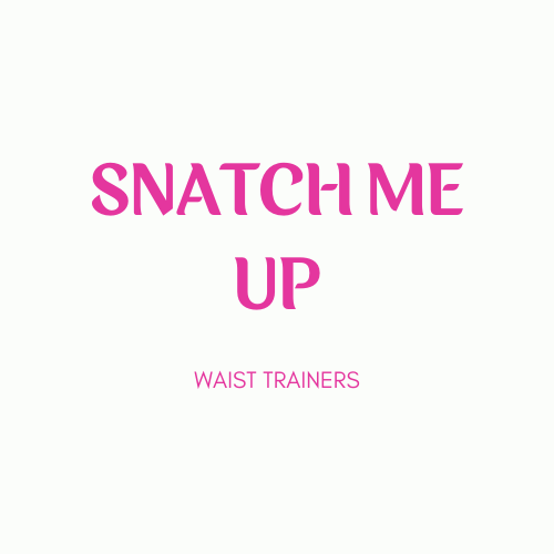 Snatch Me Up Waist Trainers 