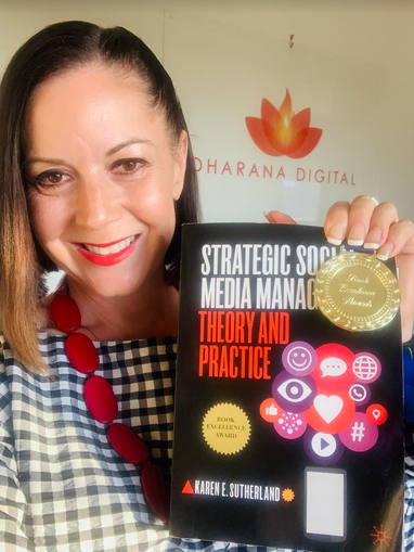 Award Winning Social Media Educator and Author, Dr. Karen Sutherland named 2022 Book Excellence Award Winner for Strategic Social Media Management: Theory and Practice
